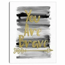 Master Piece You Are Brave Canvas Wall Art