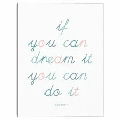 Master Piece If You Can Dream It Canvas Wall Art