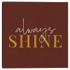 Master Piece Always Shine Daily Affirmations III Canvas Wall Art