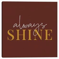 Master Piece Always Shine Daily Affirmations III Canvas Wall Art