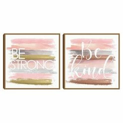 Master Piece Be Kind Script 2 & Be Strong Rose Canvas Wall Art 2-piece Set